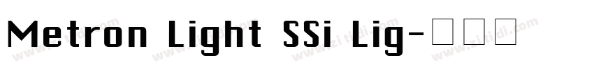 Metron Light SSi Lig字体转换